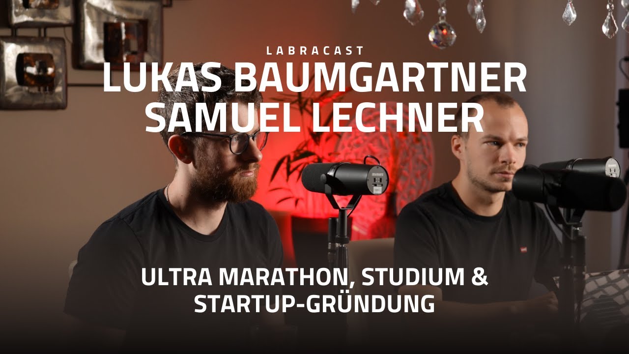 Ultra Marathon, Studium & Startup-Gründung: Samuel Lechner & Lukas Baumgartner